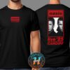 FUGITIVE Summer Tour 2025 Dates List Begins In St. Petersburg FL On July 8 2025 Two Sided Print Unisex T-Shirt