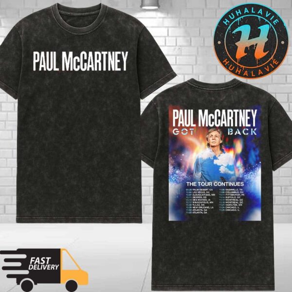 Paul McCartney Got Back The Tour Continues North American Tour 2025 Start In Palm Desert CA On September 29 2025 Washed T-Shirt