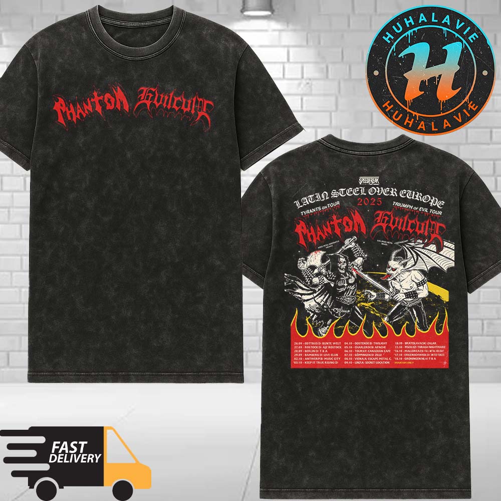 Phantom Evilcult Latin Steel Over Europe Tour 2025 Dates List Washed T-Shirt Phantom Evilcult Latin Steel Over Europe Tour 2025 Dates List Washed T-Shirt