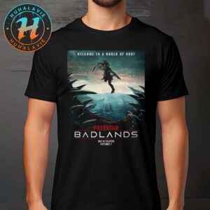 Predator Badlands Welcome To A World Of Hurt New Poster In Theaters On November 7 2025 Classic T-Shirt