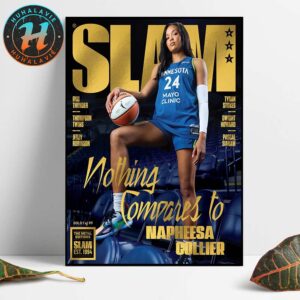 SLAM 257 Gold The Metal Editions Nothing Compares To Napheesa Collier Team Minnesota Lynx Magazine Cover Home Decor Poster Canvas