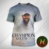 Scottie Scheffler But Another Major Never Hurt Nike x Scottie Scheffler Won The 153rd Open Championship 2025 At Royal Portrush 3D T-Shirt