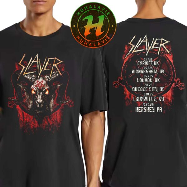 Slayer Farewell Tour 2025 Goat Merch Tee Cities List Start In Cardiff United Kingdom On July 3 2025 Two Sided Black T-Shirt