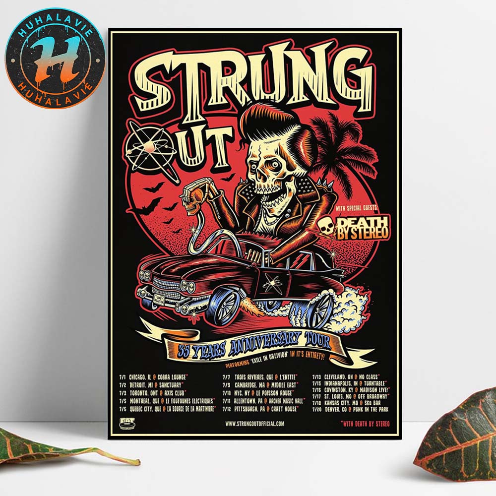 Strung Out 35 Years Anniversary Tour American Canadian Summer 2025 Dates List Kicks Off In Chicago IL On July 7 2025 Home Decor Poster Canvas Strung Out 35 Years Anniversary Tour American Canadian Summer 2025 Dates List Kicks Off In Chicago IL On July 7 2025 Home Decor Poster Canvas