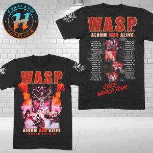 W.A.S.P. Merch Tee Album One Alive Blackie World Tour 2025 Dates List Official Black Two Sided Print Classic T-Shirt