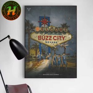 Welcome To Fabulous Buzz City Nevada Charlotte Hornets 2025 NBA Summer League Champions Poster Canvas
