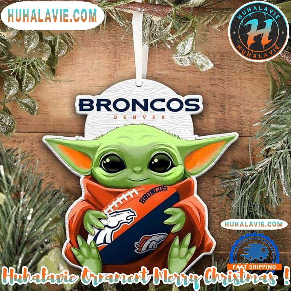 NFL Denver Broncos Special x Baby Yoda Star Wars Movies Ornament Custom Your Family Name 2025 NFL Denver Broncos Special x Baby Yoda Star Wars Movies Ornament Custom Your Family Name 2025