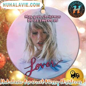 Taylor Swift May Your Christmas Be As Sweet As Lover Xmas 2025 Holiday Ornament