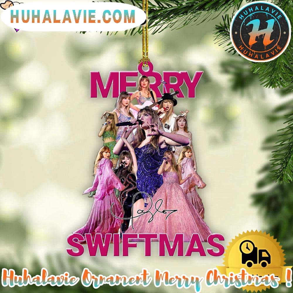 Taylor Swift Merry Swiftmas Xmas 2025 Holiday Ornament Taylor Swift Merry Swiftmas Xmas 2025 Holiday Ornament